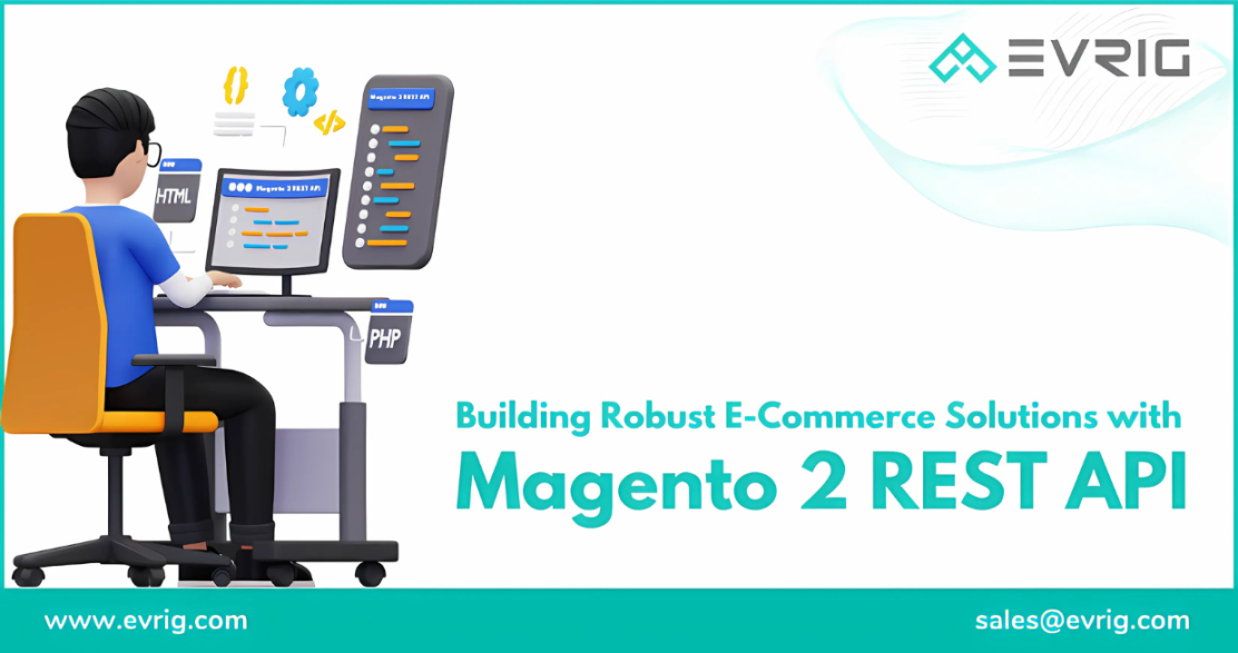 Building Robust E-Commerce Solutions with Magento 2 REST API