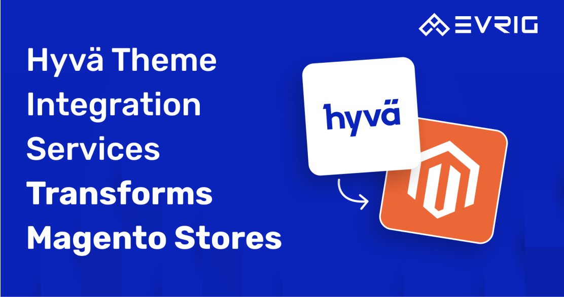 Hyvä Theme Integration Services