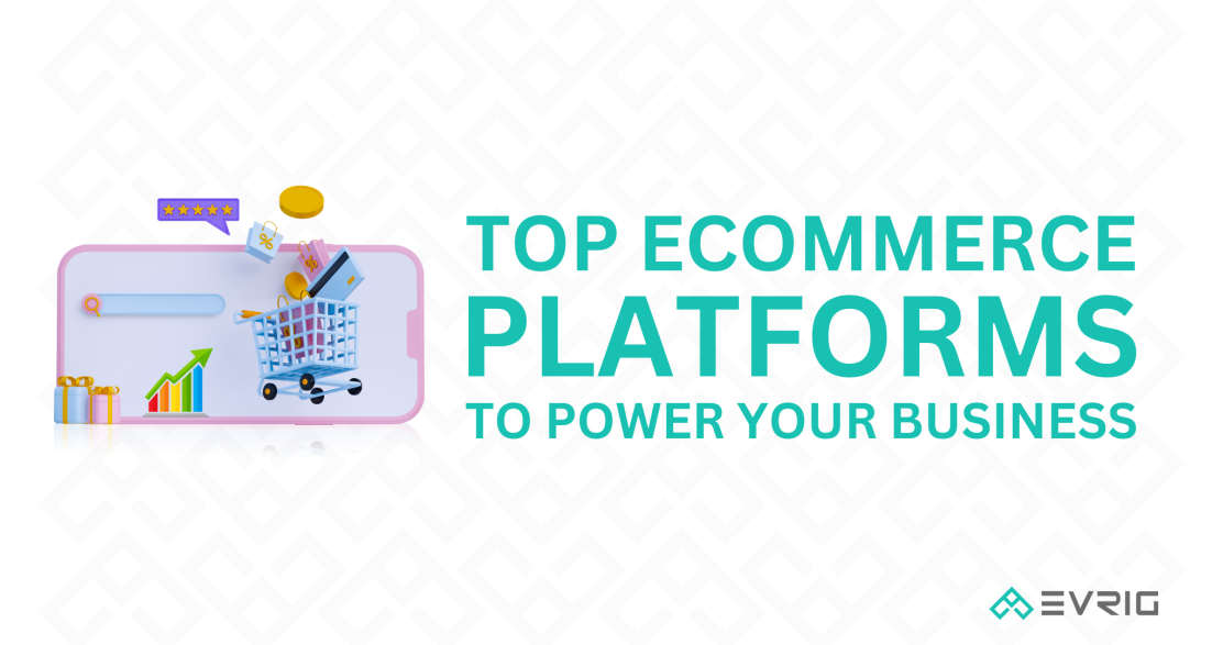 Top Ecommerce Platforms
