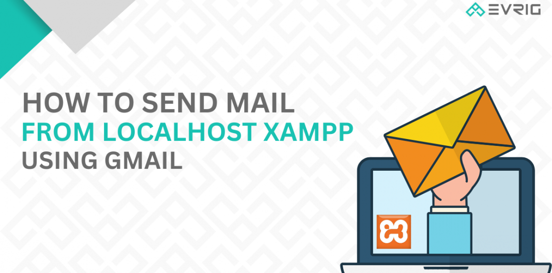 How to Send Mail from Localhost XAMPP Using Gmail