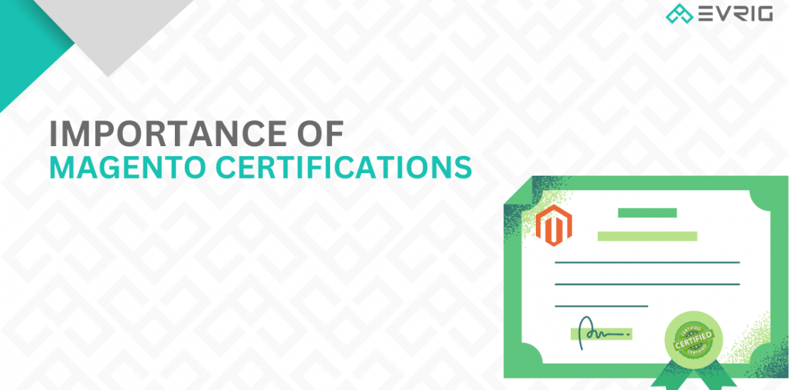 Importance of Magento Certifications
