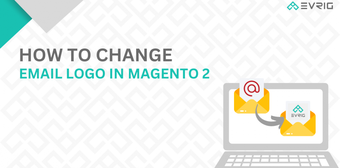 How to Change Email Logo in Magento 2
