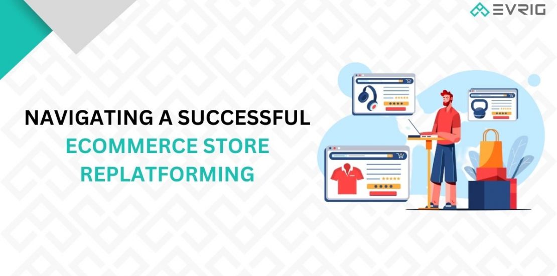 eCommerce-store-replatforming